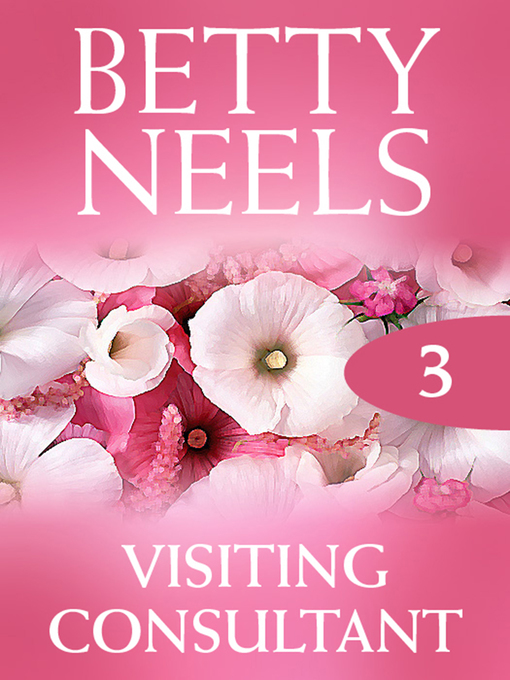 Title details for Visiting Consultant by Betty Neels - Available